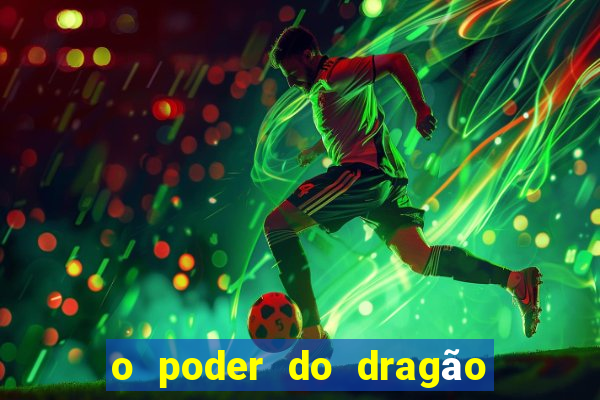 o poder do dragão livro pdf grátis